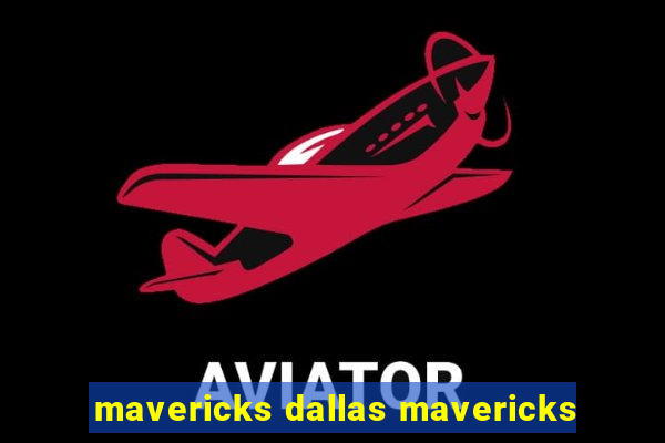 mavericks dallas mavericks